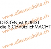 DESIGN ist KUNST die SICHnützlichMACHT