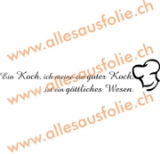 Ein Koch, ich meine ein guter Koch, ist ein göttliches Wesen