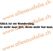 Glück ist ein Wunderding. Je mehr man gibt, desto mehr hat man