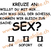 KREUZE AN: WILLST DU MIT MIR... ACH WAS SOLL DER SCHEISS, KOMMEN