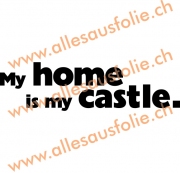My home is my castle