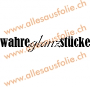 wahre glanz stücke